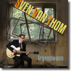 Cover: Sven van Thom - Irgendwann