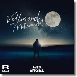 Cover: Alex Engel - Vollmond um Mitternacht