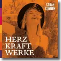 Sarah Connor - Herz Kraft Werke (Special Deluxe Edition)