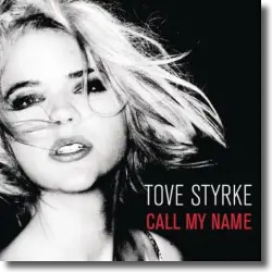 Cover: Tove Styrke - Call My Name