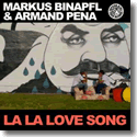 Markus Binapfl & Armand Pena - La La Love Song