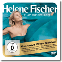 Cover: Helene Fischer - Fr einen Tag (Show Edition)