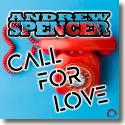 Cover:  Andrew Spencer - Call For Love