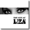 Cover:  Liza - Gebt nicht auf