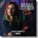 Sarah Zucker - Ohne dich (King & White Remix)