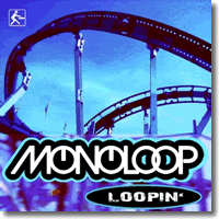 Cover: Monoloop - Loopin'