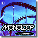 Monoloop - Loopin'