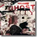 Ghost City Berlin (Lockdown Sampler)