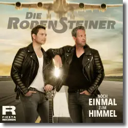 Cover: Die Rodensteiner - Noch einmal zum Himmel