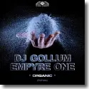 DJ Gollum & Empyre One - Organic