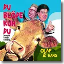 Cover:  Olaf & Hans - Du blde Kuh Du (Klingel Klingel Klingel)