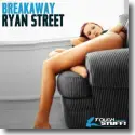 Ryan Street - Breakaway