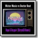 Cover: Mister Music vs. Doctor Beat - Hope & Despair (Khrym58 Remix)