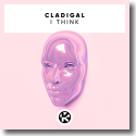 Cover: Cladigal - I Think