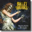 Cover:  The Bulletmonks - Royal Flush On The Titanic