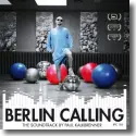 Cover:  Paul Kalkbrenner - Berlin Calling - The Soundtrack