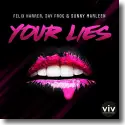 Cover: Felix Harrer, Jay Frog & Sunny Marleen - Your Lies