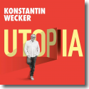 Konstantin Wecker - Utopia
