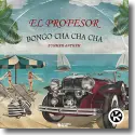 Cover:  El Profesor - Bongo Cha Cha Cha (Summer Anthem)