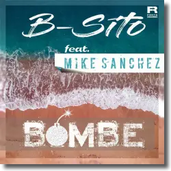 Cover: B-Sito feat. Mike Sanchez - Bombe