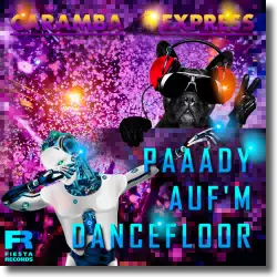 Cover: Caramba Express - Paaady auf'm Dancefloor