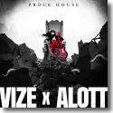 VIZE & ALOTT - Prock House