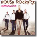 House Rockerz - Hemmungslos