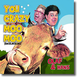 Cover: Olaf & Hans - You Crazy Moo Moo (Ringelingeling)