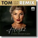 Alisha - Deine braunen Augen (Tom van Dahl Remix)