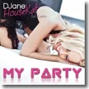 DJane HouseKat feat. Rameez - My Party