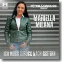 Mariella Milana - Ich muss zurck nach gestern (Pottblagen Remix)