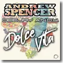 Andrew Spencer & DeeJay A.N.D.Y. - Dolce Vita