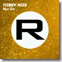 Cover:  Tobey Nize - Nur Du