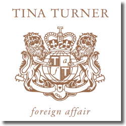 Cover: Tina Turner - Foreign Affair (Deluxe Edition)