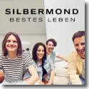 Cover:  Silbermond - Bestes Leben (Re-Edit)