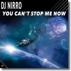 Cover: DJ Nirro - You Can't Stop Me Now