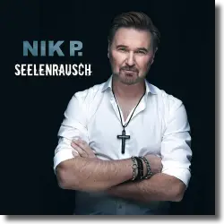 Cover: Nik P. - Seelenrausch