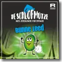 Cover:  De Schlofmtze - Bunne Leed