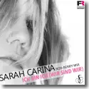 Sarah Carina - Ich bin ich (Wir sind wir) [Rod Berry Mix]