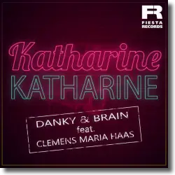 Cover: Danky & Brain feat. Clemens Maria Haas - Katharine Katharine