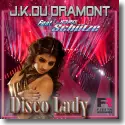 J.K. du Dramont feat. Jrg Schtze - Disco Lady