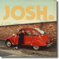 Cover: Josh. - Teilzeitromantik