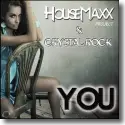 HouseMaxx & Crystal Rock - You