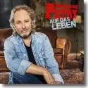 Cover:  Wolfgang Petry - Auf das Leben