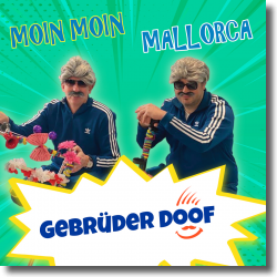 Cover: Gebrder Doof - Moin Moin Mallorca