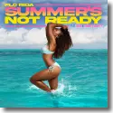 Flo Rida feat. INNA & Timmy Trumpet - Summer's Not Ready