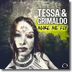 Cover: Tessa & Grimaldo - Make Me Fly