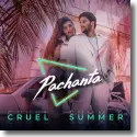 Cover:  Pachanta - Cruel Summer