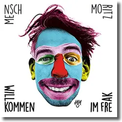 Cover: Mensch Moritz - Willkommen im Freak