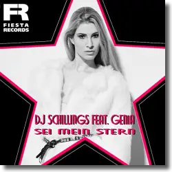 Cover: DJ Schillings feat. Genia - Sei mein Stern